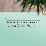 Please Sign And Return - Script Teacher Name Line Self-inking Stamp at Zazzle