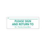[ Thumbnail: "Please Sign and Return To" and Educator Name Self-Inking Stamp ]
