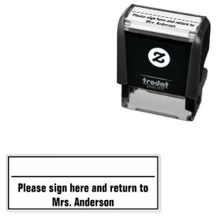 Please Sign Here and Return To Teacher Name Border Self-inking Stamp