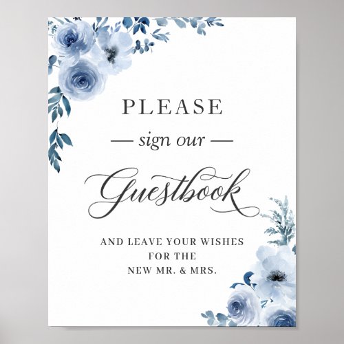 Please Sign Our Guestbook Boho Dusty Blue Floral - Bohemian Dusty Blue Floral Wedding Guestbook Sign Poster. 
(1) The default size is 8 x 10 inches, you can change it to a larger one. 
(2) For further customization, please click the "customize further" link and use our design tool to modify this template. 
(3) If you need help or matching items, please contact me.