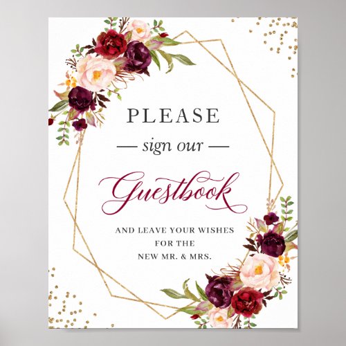 Please Sign Our Guestbook Burgundy Floral Frame - Modern Geometric Burgundy Red Floral Wedding Guestbook Sign Poster. 
(1) The default size is 8 x 10 inches, you can change it to a larger one. 
(2) For further customization, please click the "customize further" link and use our design tool to modify this template. 
(3) If you need help or matching items, please contact me.