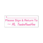 [ Thumbnail: "Please Sign & Return To" + Educator Name Self-Inking Stamp ]