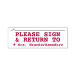 [ Thumbnail: "Please Sign & Return To" + Educator Name Self-Inking Stamp ]