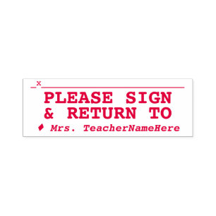 "PLEASE SIGN & RETURN TO" + Educator Name Self-inking Stamp