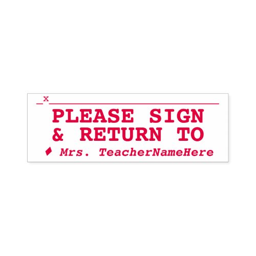 PLEASE SIGN  RETURN TO  Educator Name Self_inking Stamp