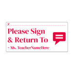 [ Thumbnail: "Please Sign & Return To" & Teacher Name Self-Inking Stamp ]