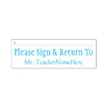 [ Thumbnail: "Please Sign & Return To" + Teacher Name Self-Inking Stamp ]