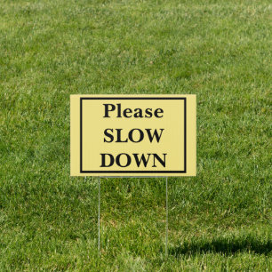 Please Slow Down Traffic Cars Speeding Curb Sign