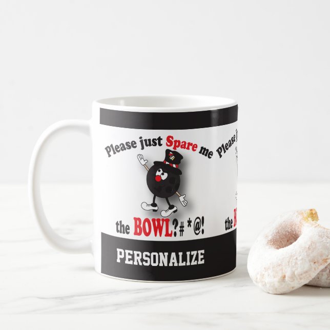 Please Spare me the Bowl - Humor Coffee Mug (With Donut)