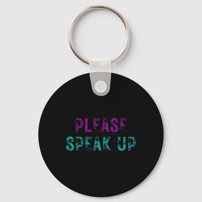 Please Speak Up Suicide Prevention Awareness Menta Keychain (Front)