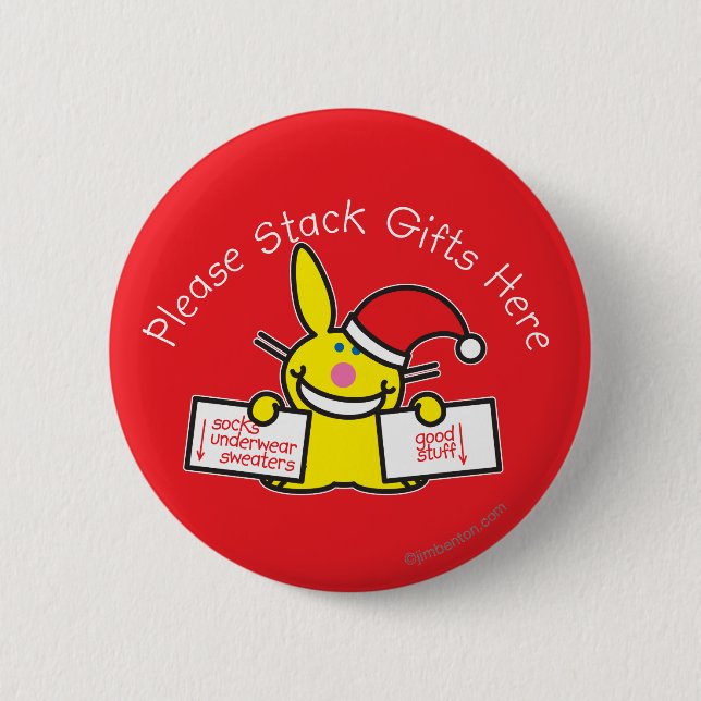 Please Stack Gifts Here Pinback Button (Front)