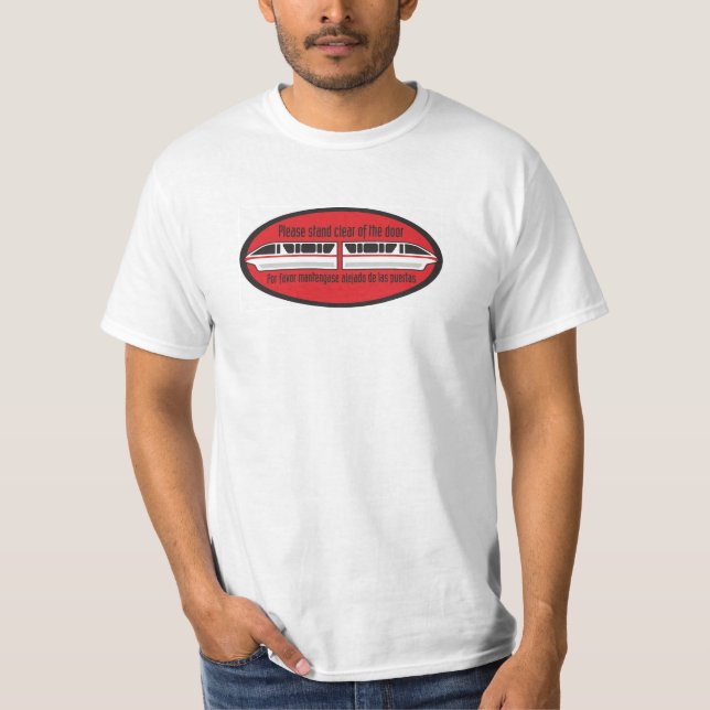 Please stand clear of the door - Monorail T-Shirt (Front)