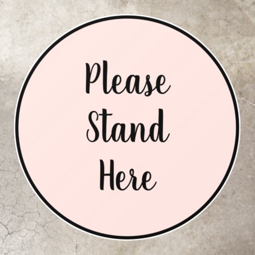 Please stand here black blush custom script circle floor decals