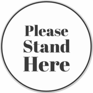 Please Stand Here covid large floor circle sign Sticker