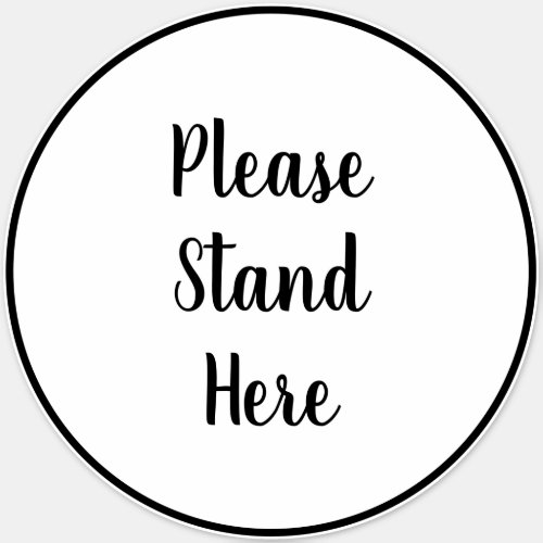 Please stand here script Large Floor Circle  Sticker