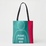 Please Stand Here Tote Bag at Zazzle
