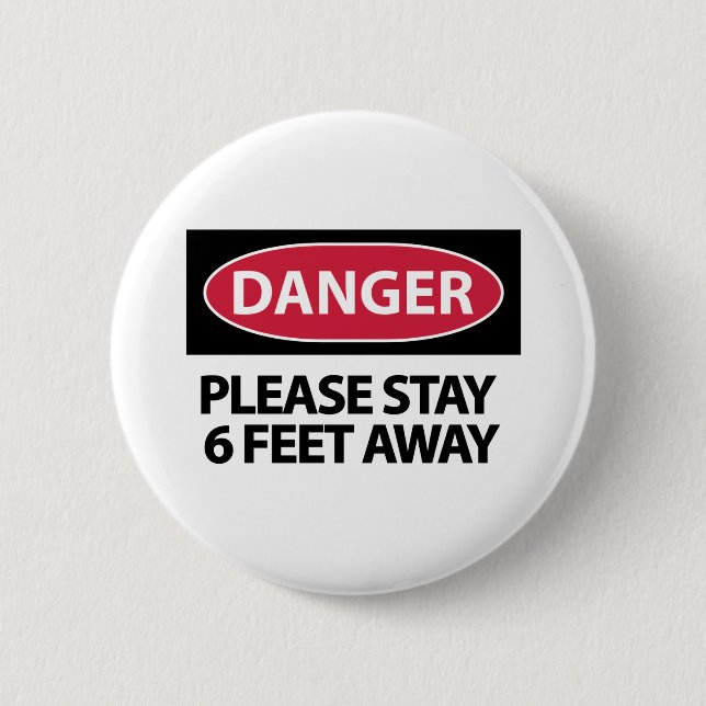 Please stay 6 feet away button (Front)
