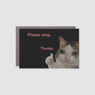 Please Stop Car Magnet