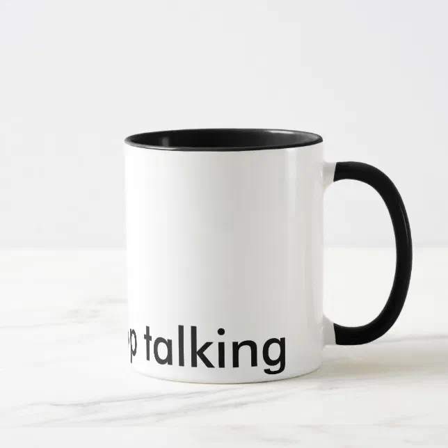 KittyKatieCat Please Stop Talking Mug