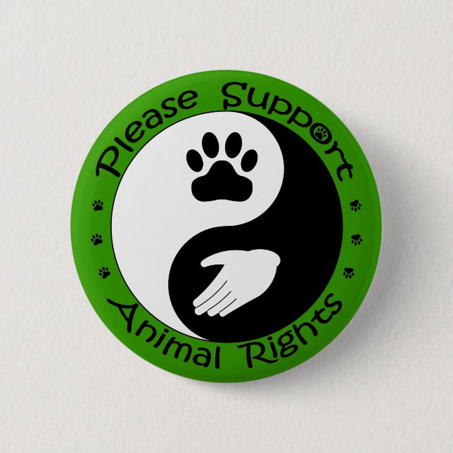 Please Support Animal Rights Button (Front)