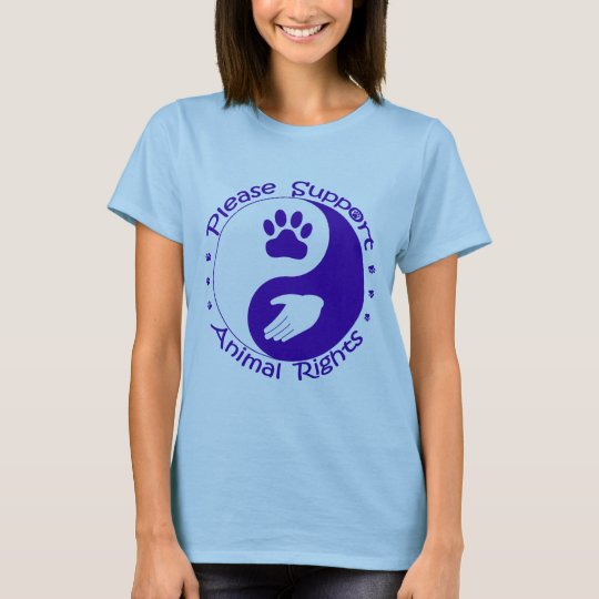 Please Support Animal Rights Shirt