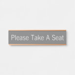 [ Thumbnail: "Please Take a Seat" Door Sign ]