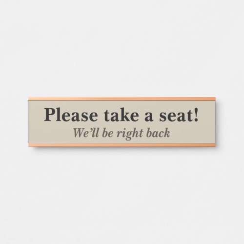 Please take a seat Door Sign