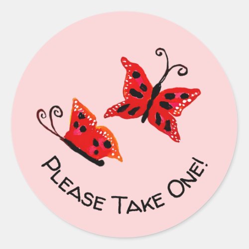 Please Take One Butterfly Pink Baby Shower Favor  Classic Round Sticker
