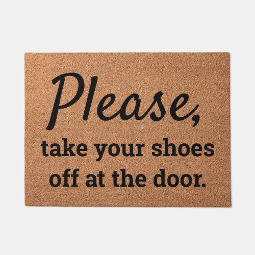 Please Take Your Shoes Off at the Door Doormat
