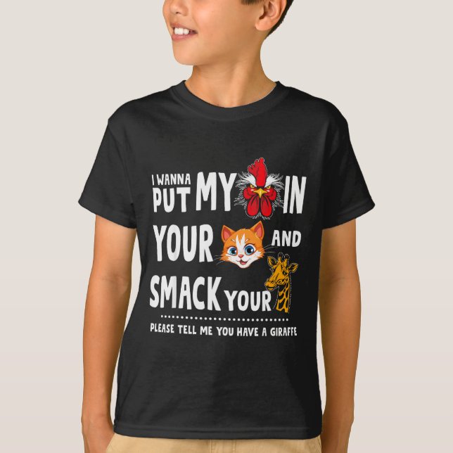 Please Tell Me You Have A Giraffe Funny Quote  T-Shirt (Front)