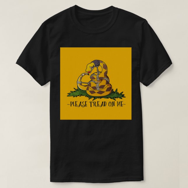 Please Tread On Me 1  T-Shirt (Design Front)