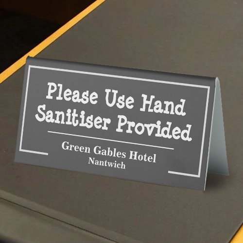 Please Use Hand Sanitiser table tent sign