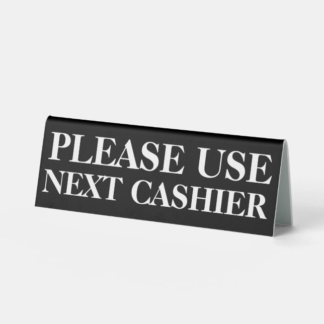 Please use next cashier information desk top table tent (Front)