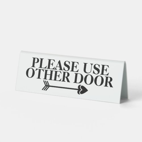 Please use other door arrow pointing DIY logo Table Tent Sign