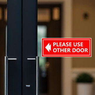 Please Use Other Door Sign With Arrow Red Sticker