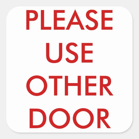 Please use other door stickers | Zazzle.com