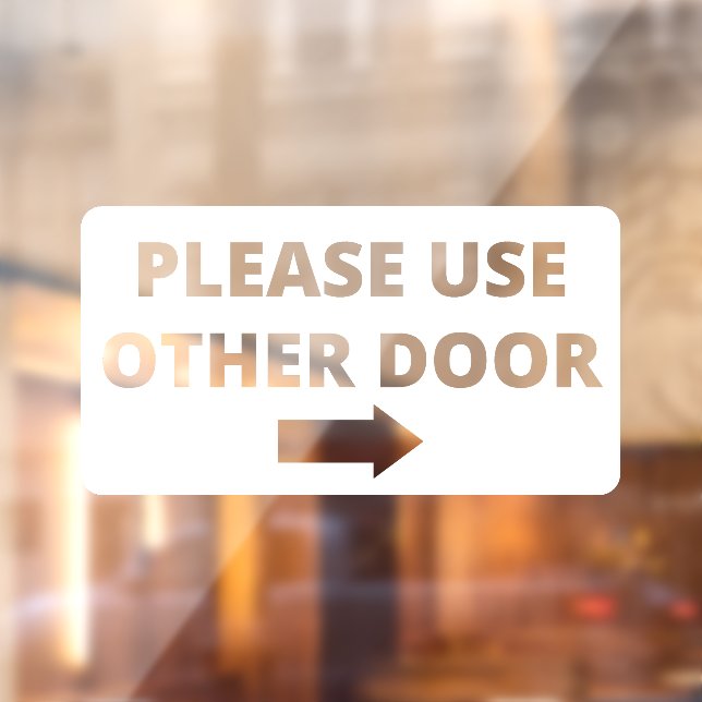Please Use Other Door Storefront Decal (Sheet 2)