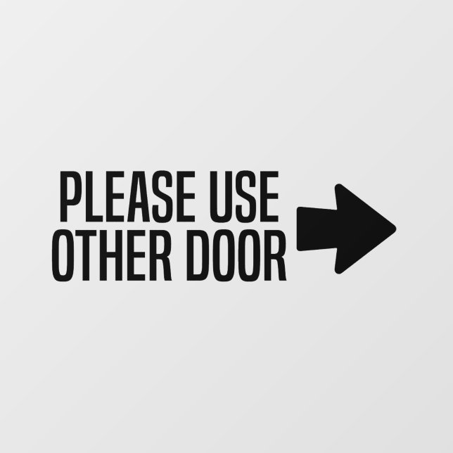 Please Use Other Door  Window Cling (Sheet)
