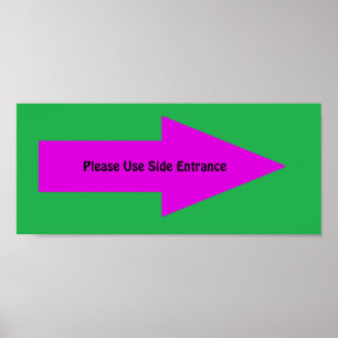 'Please Use Side Entrance' Sign. Customizable Poster
