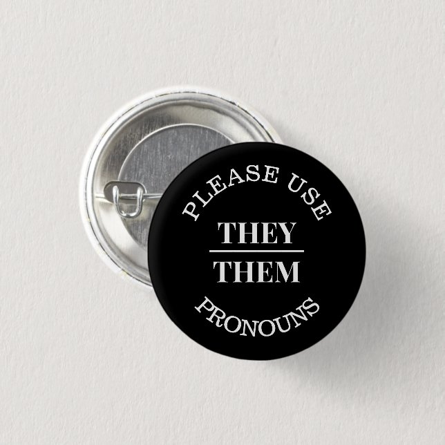 Please Use THEY/THEM Pronouns Black Simple Button (Front & Back)