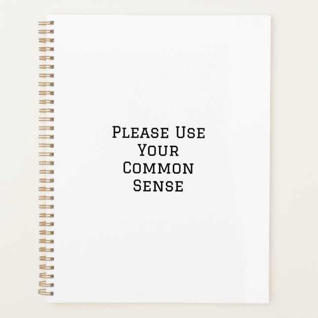Please Use Your Common Sense Planner (Front)