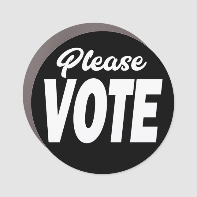 Please Vote voter encouragement for election Car Magnet (Front)