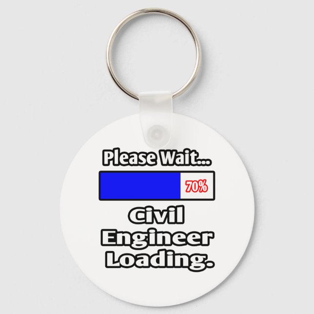 Please Wait...Civil Engineer Loading Keychain (Front)