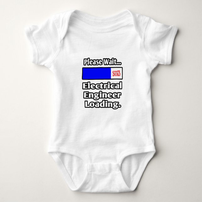 Please Wait...Electrical Engineer Loading Baby Bodysuit (Front)
