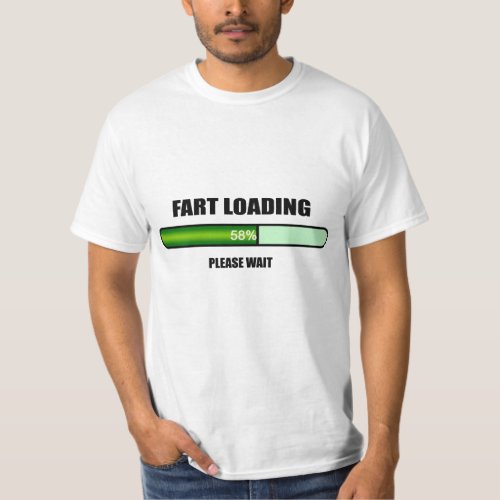 Please Wait Fart Now Loading T_Shirt