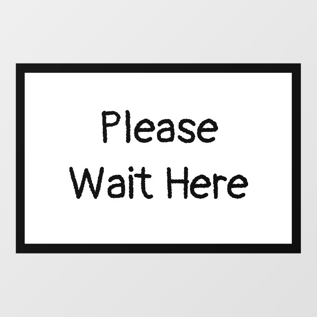 Please Wait Here Floor Sign Decals (Front)