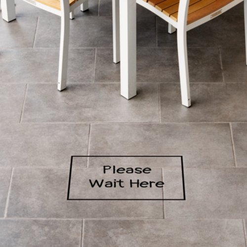 Please Wait Here Floor Sign Floor Decals