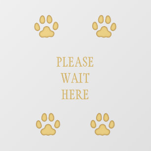 "Please Wait Here" Sign Cat Paw Prints Tan Floor Decals