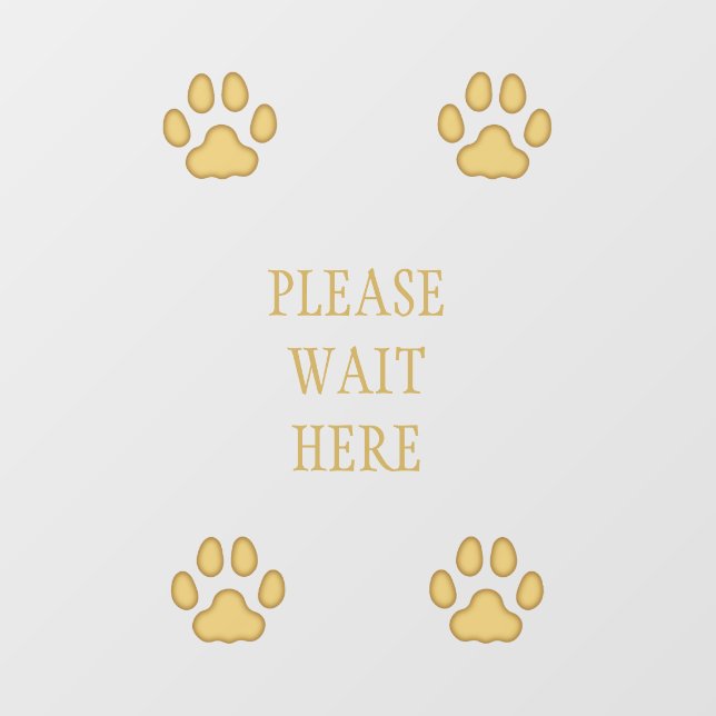 "Please Wait Here" Sign Cat Paw Prints Tan Floor Decals (Front)