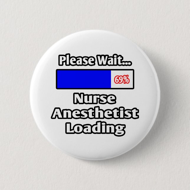 Please Wait...Nurse Anesthetist Loading Button (Front)
